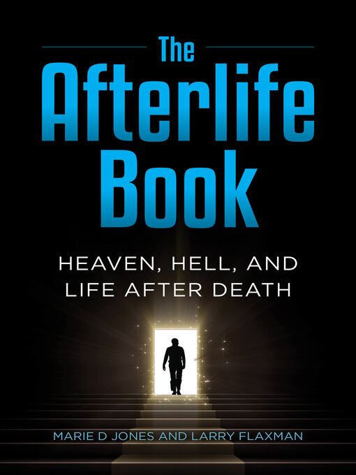 Title details for The Afterlife Book by Marie D. Jones - Available